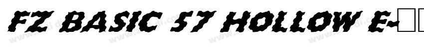FZ BASIC 57 HOLLOW E字体转换 FZ BASIC 57 HOLLOW E字体转换